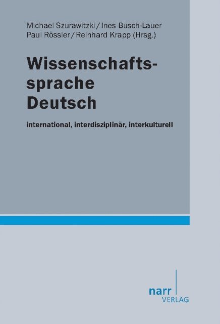 Reinhard Krapp, Paul Rossler, Ines Busch-Lauer, Michael Szurawitzki - Wissenschaftssprache Deutsch, E-bok