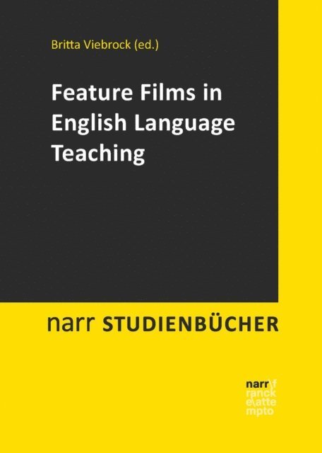 Britta Viebrock - Feature Films in English Language Teaching, E-bok