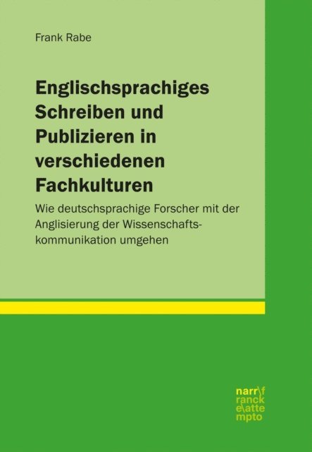 Frank Rabe - Englischsprachiges Schreiben und Publizieren in verschiedenen Fachkulturen, E-bok