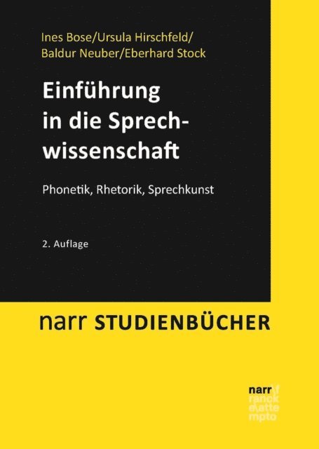 Eberhard Stock, Baldur Neuber, Ursula Hirschfeld, Ines Bose - Einführung in die Sprechwissenschaft, E-bok