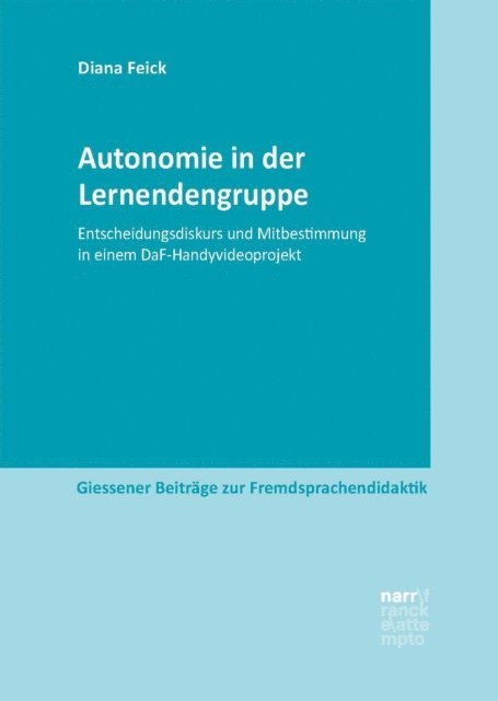 Diana Feick - Autonomie in der Lernendengruppe, E-bok