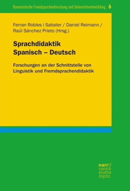 Raul Sanchez Prieto, Ferran Robles i Sabater, Daniel Reimann - Sprachdidaktik Spanisch - Deutsch, E-bok