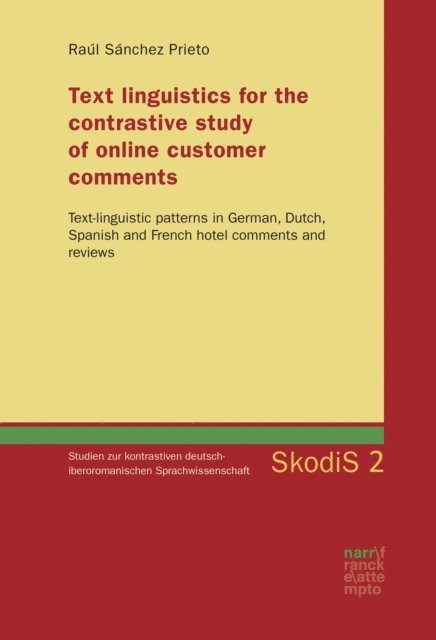 Raul Sanchez Prieto - Text linguistics for the contrastive study of online customer comments, E-bok