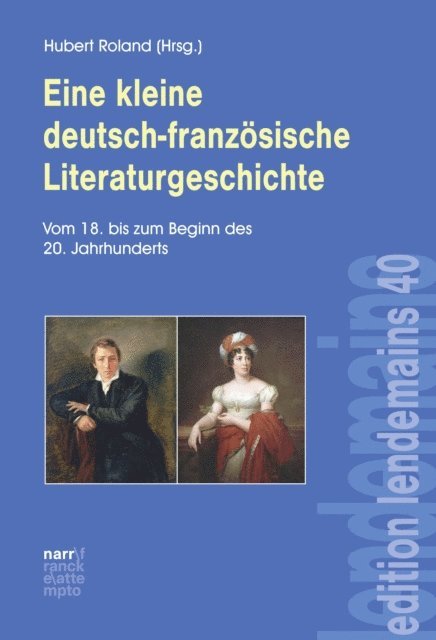Hubert Roland - Eine kleine deutsch-französische Literaturgeschichte, E-bok