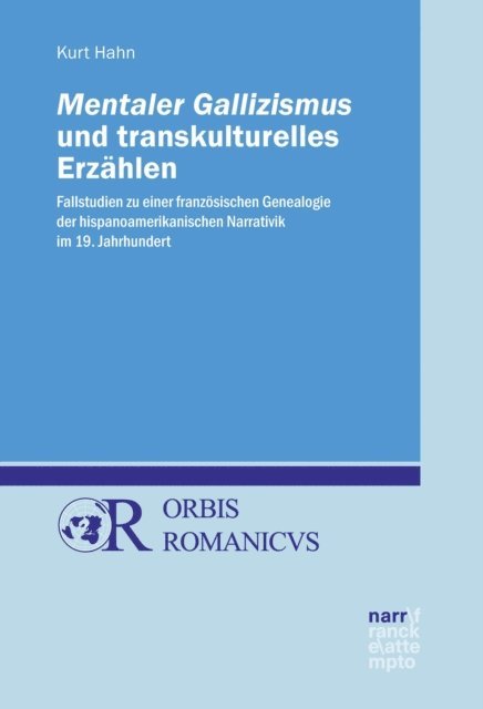 Kurt Hahn - Mentaler Gallizismus und transkulturelles Erzählen, E-bok