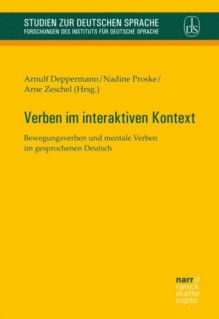 Arne Zeschel, Nadine Proske, Arnulf Deppermann - Verben im interaktiven Kontext, E-bok