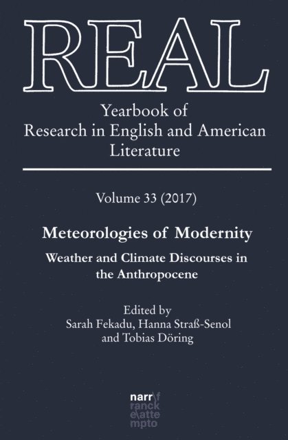 Tobias Doring, Hanna Stra-Senol, Sarah Fekadu - REAL - Yearbook of Research in English and American Literature, E-bok