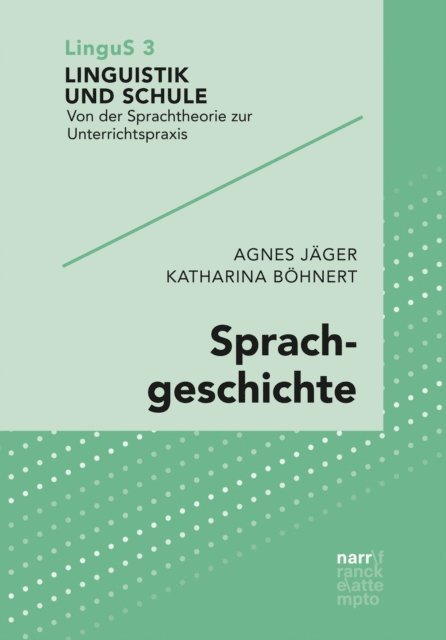 Katharina Bohnert, Agnes Jager - Sprachgeschichte, E-bok