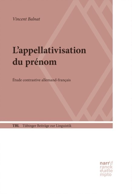 Vincent Balnat - L'appellativisation du prénom, E-bok