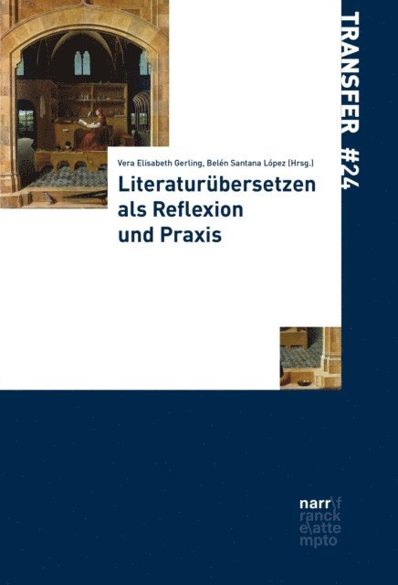 Belen Santana Lopez, Vera Gerling - Literaturübersetzen als Reflexion und Praxis, E-bok