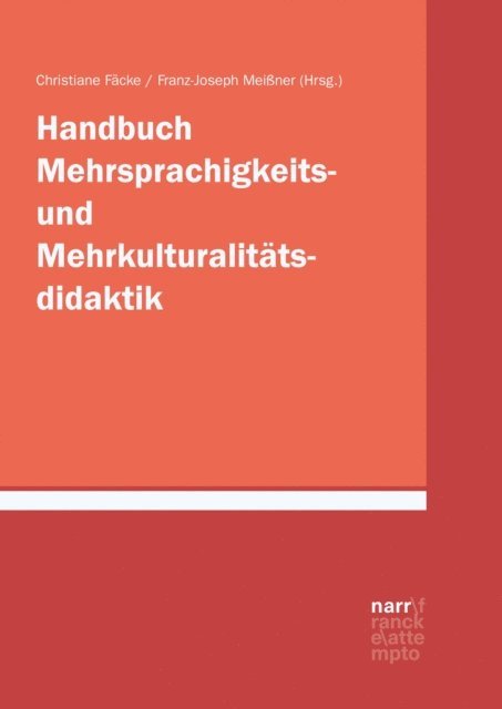 Franz-Joseph Meiner, Christiane Facke - Handbuch Mehrsprachigkeits- und Mehrkulturalitätsdidaktik, E-bok