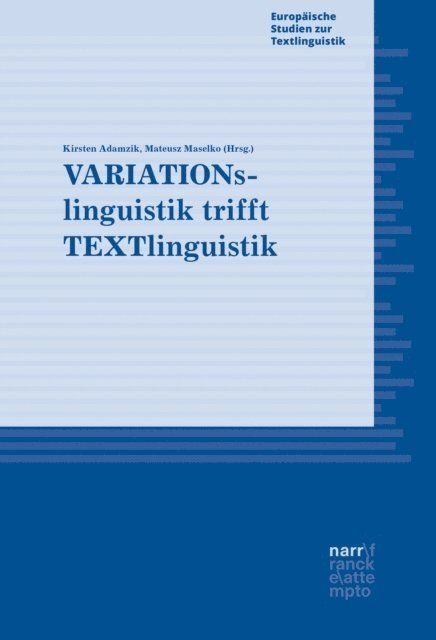 Mateusz Maselko, Kirsten Adamzik - VARIATIONslinguistik trifft TEXTlinguistik, E-bok