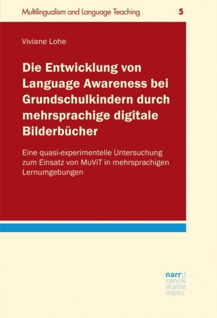 Viviane Lohe - Die Entwicklung von Language Awareness bei Grundschulkindern durch mehrsprachige digitale Bilderbücher, E-bok