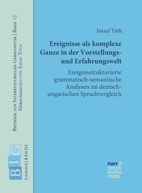 Jozsef Toth - Ereignisse als komplexe Ganze in der Vorstellungs- und Erfahrungswelt, E-bok