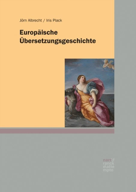Iris Plack, Jorn Albrecht - Europäische Übersetzungsgeschichte, E-bok