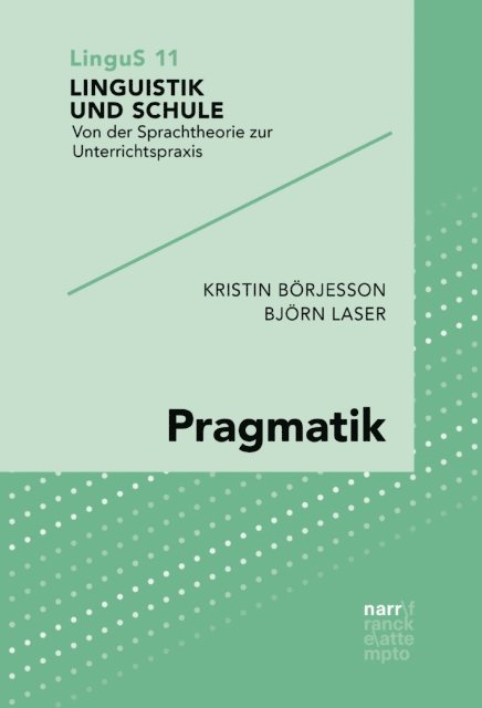 Bjorn Laser, Kristin Borjesson - Pragmatik, E-bok