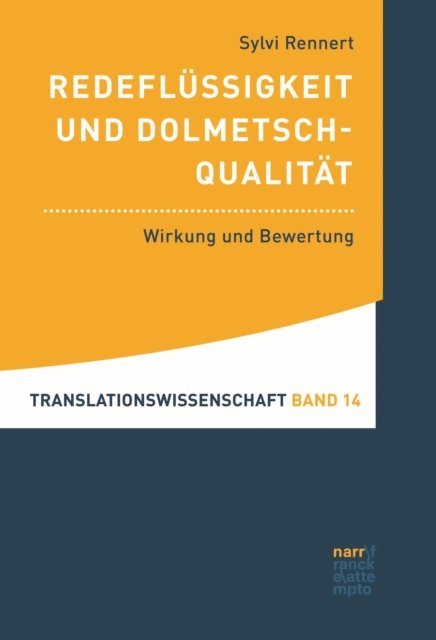 Sylvi Rennert - Redeflüssigkeit und Dolmetschqualität, E-bok
