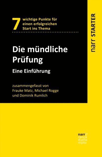 Dominik Rumlich, Michael Rogge, Frauke Matz - Die mündliche Prüfung, E-bok