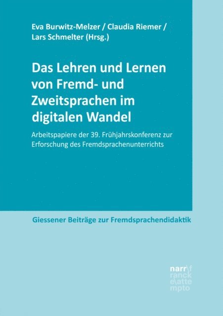 Lars Schmelter, Claudia Riemer, Eva Burwitz-Melzer - Das Lehren und Lernen von Fremd- und Zweitsprachen im digitalen Wandel, E-bok