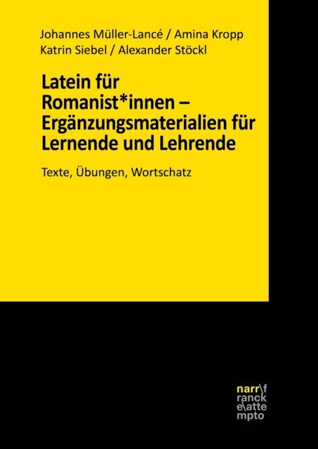 Alexander Stockl, Katrin Siebel, Amina Kropp, Johannes Muller-Lance - Latein für Romanist*innen – Ergänzungsmaterialien für Lernende und Lehrende, E-bok