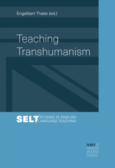 Engelbert Thaler - Teaching Transhumanism, E-bok