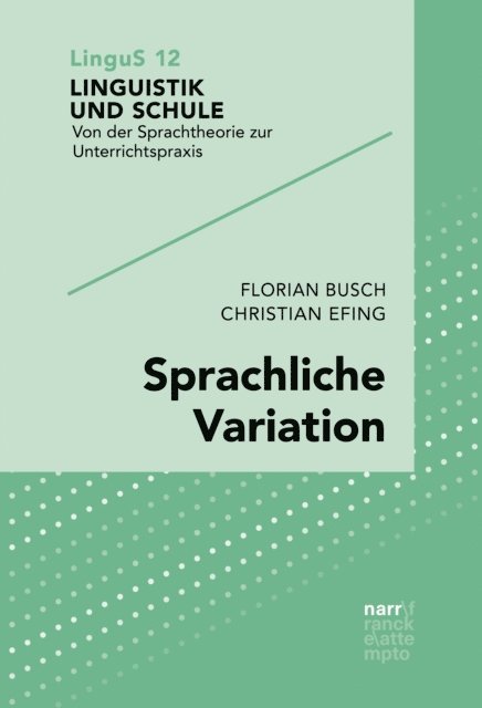 Christian Efing, Florian Busch - Sprachliche Variation, E-bok