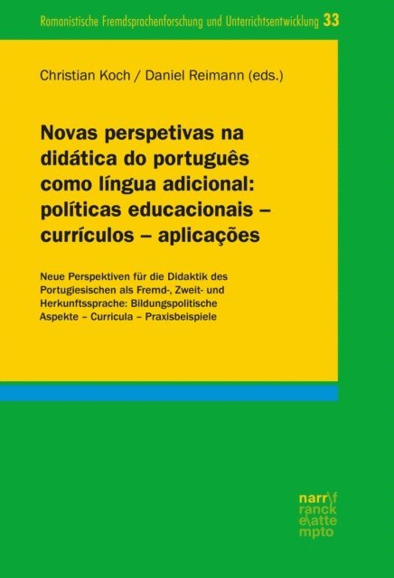 Daniel Reimann, Christian Koch - Novas perspetivas na didática do português como língua adicional: políticas educacionais – currículos – aplicações, E-bok