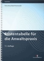 Petra Buschbell-Kaniewski - Fristentabelle für die Anwaltspraxis, Inbunden