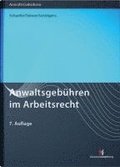 Anwaltsgeb�hren im Arbeitsrecht