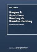 Mergers & Acquisitions-Beratung als Bankdienstleistung