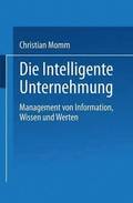 Die Intelligente Unternehmung