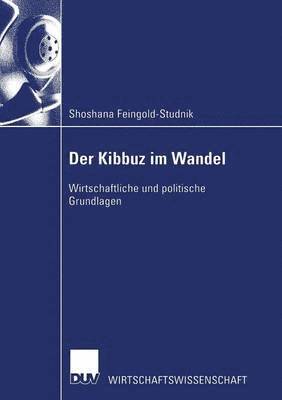 Shoshana Feingold-Studnik - Der Kibbuz Im Wandel, Häftad