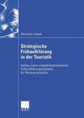 Strategische Frühaufklärung in der Touristik