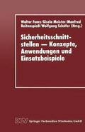 Sicherheitsschnittstellen - Konzepte, Anwendungen Und Einsatzbeispiele: Proceedings Des Workshops Security Application Programming Interfaces '94 Am 1