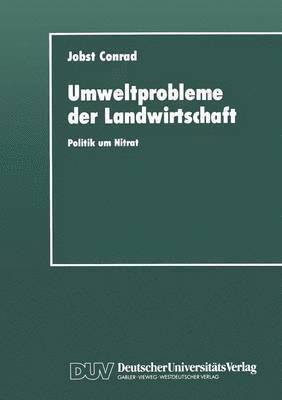 Jobst Conrad - Umweltprobleme Der Landwirtschaft: Politik Um Nitrat, Häftad