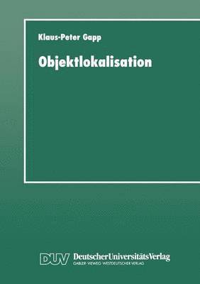 Objektlokalisation: Ein System Zur Sprachlichen Raumbeschreibung, Häftad