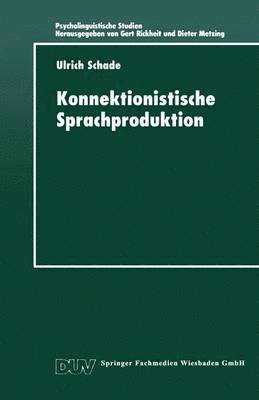 Konnektionistische Sprachproduktion, Häftad
