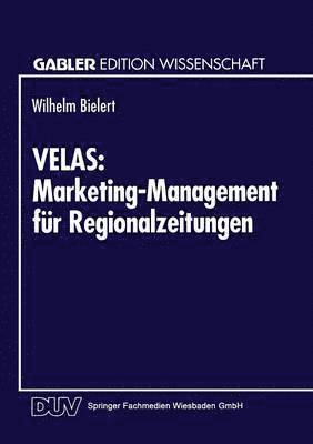 Velas: Marketing-Management Für Regionalzeitungen, Häftad