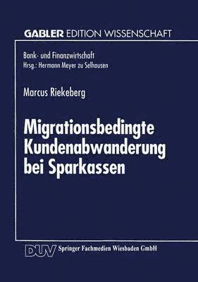 Migrationsbedingte Kundenabwanderung Bei Sparkassen, Häftad