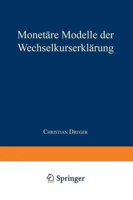 Christian Dreger - Monetäre Modelle Der Wechselkurserklärung, Häftad. Tillgänglighet: Lägg i varukorg