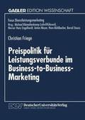 Preispolitik F�r Leistungsverbunde Im Business-To-Business-Marketing