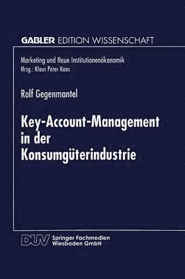Rolf Gegenmantel - Key-Account-Management in Der Konsumgüterindustrie, Häftad. Tillgänglighet: Lägg i varukorg