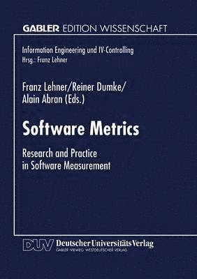 Software Metrics: Research and Practice in Software Measurement, Häftad