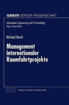 Management Internationaler Raumfahrtprojekte, Häftad