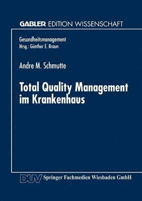 Total Quality Management Im Krankenhaus, Häftad