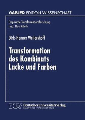 Transformation Des Kombinats Lacke Und Farben, Häftad. Tillgänglighet: Lägg i varukorg