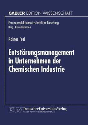 Entstörungsmanagement in Unternehmen Der Chemischen Industrie, Häftad