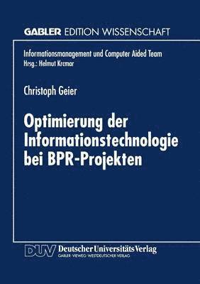Optimierung Der Informationstechnologie Bei Bpr-Projekten, Häftad. Tillgänglighet: Lägg i varukorg