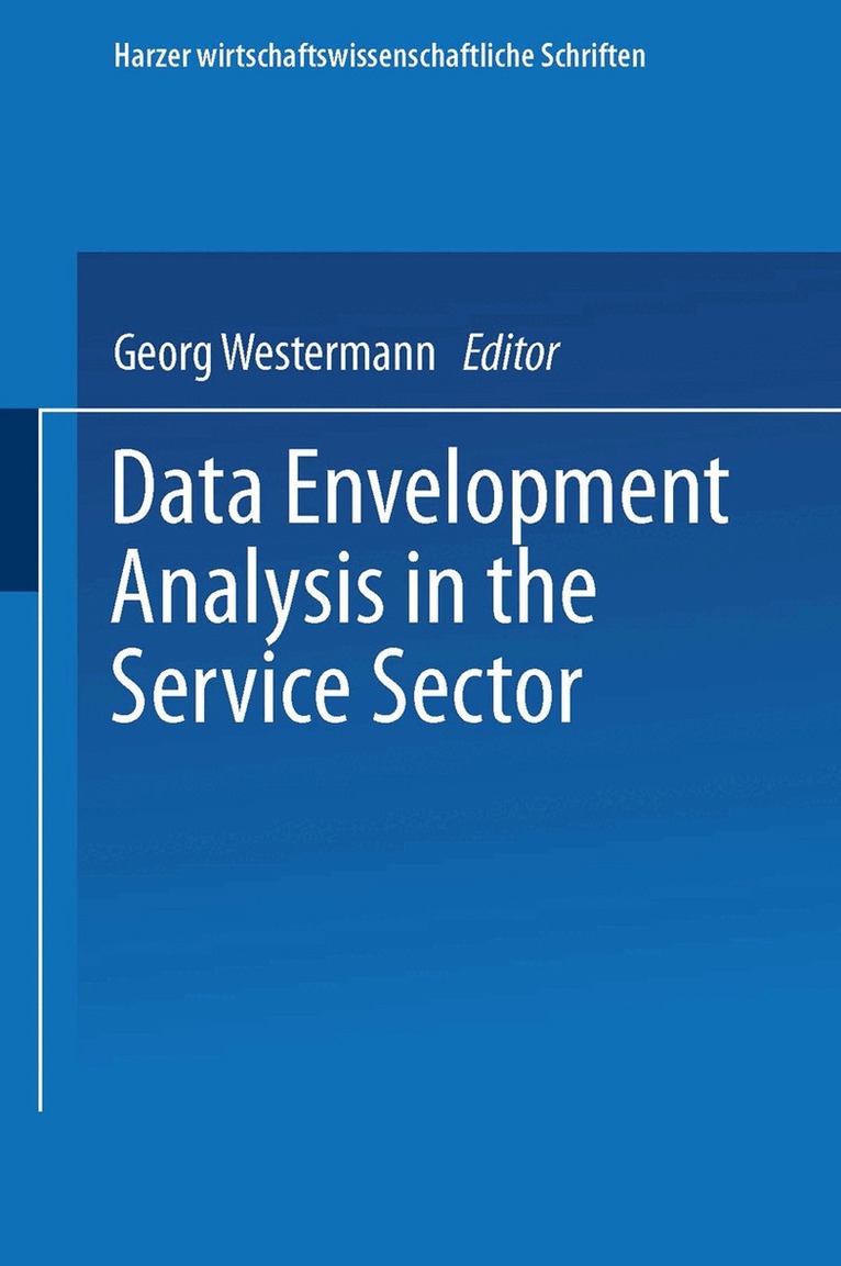 Georg Westermann - Data Envelopment Analysis in the Service Sector, Häftad