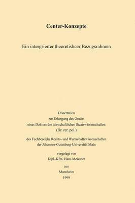Hans Meissner - Center-Konzepte: Ein Integrierter Theoretischer Bezugsrahmen, Häftad